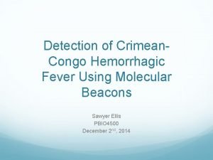 Detection of Crimean Congo Hemorrhagic Fever Using Molecular