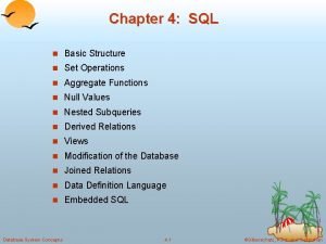 Chapter 4 SQL n Basic Structure n Set