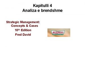 Kapitulli 4 Analiza e brendshme Strategic Management Concepts