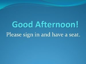 Good afternoon sign