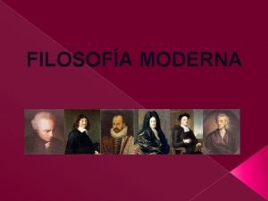 Filosofía moderna resumen Filosofía moderna resumen