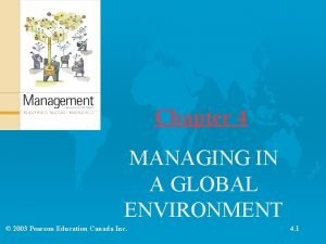 Managing in a global environment chapter 4