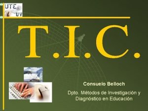 Consuelo Belloch Dpto Mtodos de Investigacin y Diagnstico