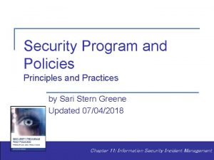 Security Program and Policies Principles and Practices by