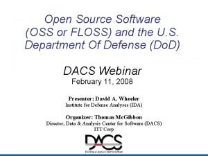 Open Source Software OSS or FLOSS and the