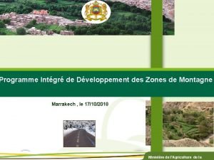 Programme Intgr de Dveloppement des Zones de Montagne