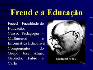Freud e a Educao Faced Faculdade de Educao