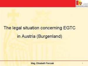 The legal situation concerning EGTC in Austria Burgenland