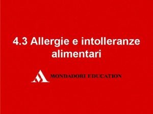 4 3 Allergie e intolleranze alimentari pag 150