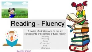 6 dimensions of fluency rubric