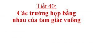 Tit 40 Cc trng hp bng nhau ca