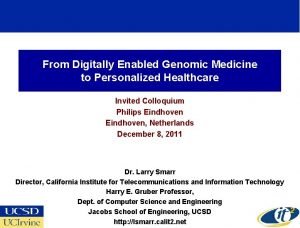 From Digitally Enabled Genomic Medicine to Personalized Healthcare