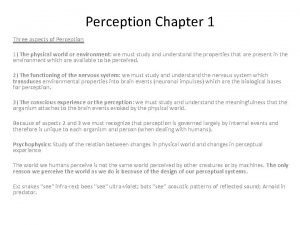 Perception Chapter 1 Three aspects of Perception 1
