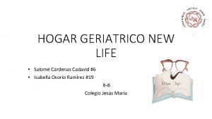 HOGAR GERIATRICO NEW LIFE Salom Crdenas Cadavid 6