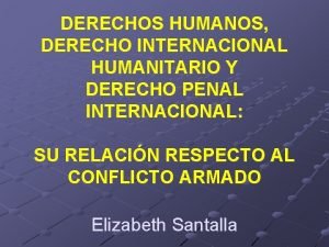 DERECHOS HUMANOS DERECHO INTERNACIONAL HUMANITARIO Y DERECHO PENAL