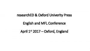 research ED Oxford Univerity Press English and MFL