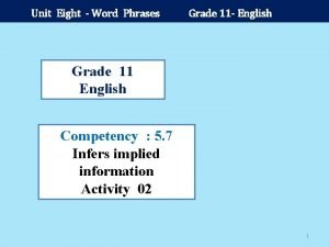 Unit Eight Word Phrases Grade 11 English Grade