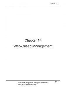 Chapter 14 WebBased Management Network Management Principles and