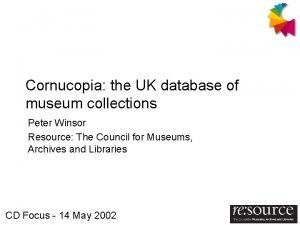 Cornucopia the UK database of museum collections Peter