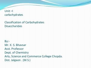 Classification of carbohydrates Classification of carbohydrates