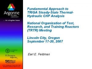 Fundamental Approach to TRIGA SteadyState Thermal Hydraulic CHF