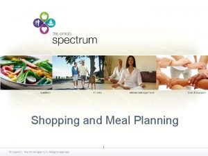 Shopping and Meal Planning 1 The Benefits Ensures