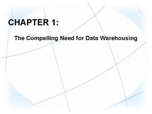 Data warehouse is an environment not a product