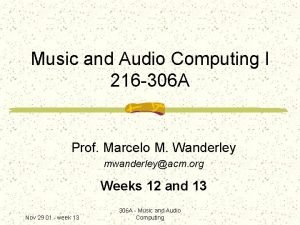 Music and Audio Computing I 216 306 A