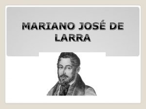 MARIANO JOS DE LARRA Infancia Mariano Jos de