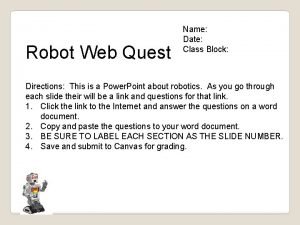 What is the name of the robot used for disabling bombs?
