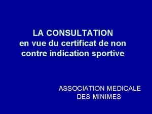 LA CONSULTATION en vue du certificat de non