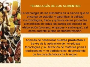 Tecnologa en alimentos Tecnologa en alimentos
