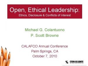 Open Ethical Leadership Ethics Disclosure Conflicts of Interest