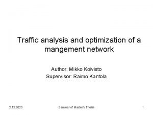 Traffic analysis and optimization of a mangement network