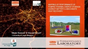 MAPPING OF PERFORMANCE OF PUMPED THERMAL ENERGY STORAGE