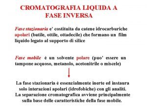 Fase stazionaria Fase stazionaria