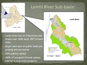 Lemhi River Subbasin Lemhi Basin Lemhi River has