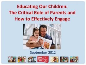 Parents a critical role in helping