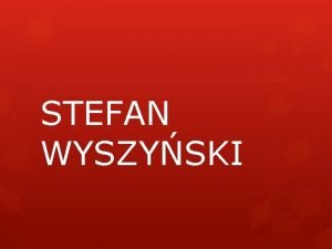 Stefan wyszyński krótki życiorys Stefan wyszyński krótki życiorys