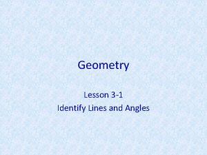 Lesson 3-1 lines and angles