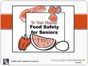 Food safety for seniors