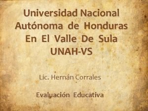 Universidad Nacional Autnoma de Honduras En El Valle