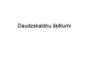 Daudzskaldņa šķēlums ar plakni Daudzskaldņa šķēlums ar plakni