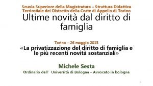 Scuola Superiore della Magistratura Struttura Didattica Terrirotiale del