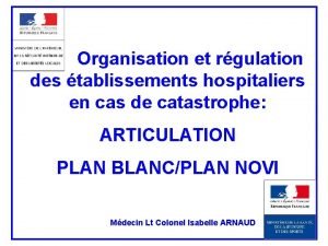 Organisation et rgulation des tablissements hospitaliers en cas
