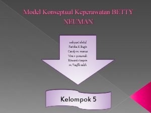Model konseptual betty neuman