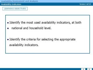 Availability Assessment and Analysis Availability Indicators Screen 1