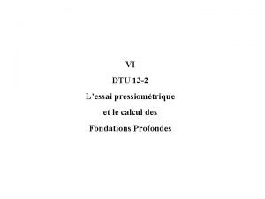 VI DTU 13 2 Lessai pressiomtrique et le