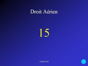 Droit Arien 15 CISPN 14300 1 LICENCES DU