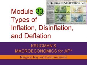 Module 33 Types of Inflation Disinflation and Deflation